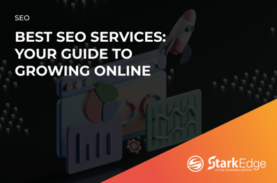 Best SEO Services: Your Guide to Growing Online