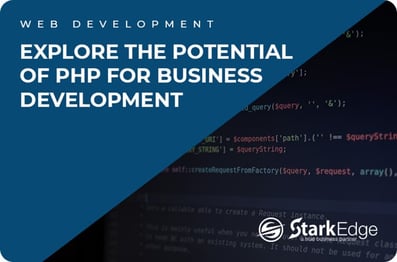 Explore the Potential of PHP for Business Development