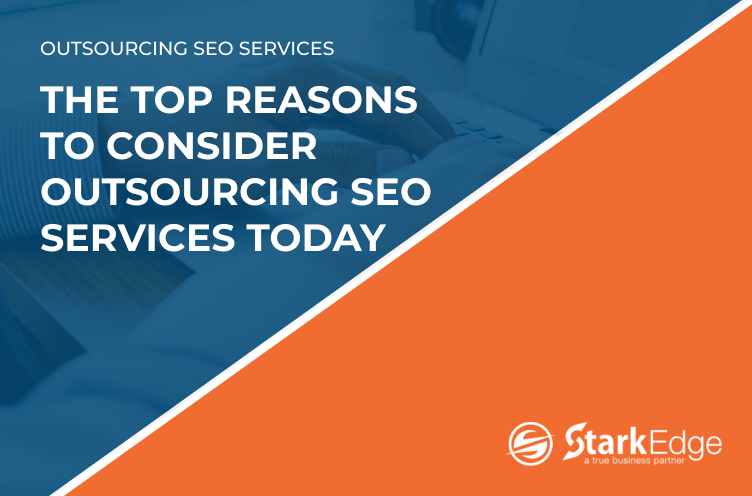 The Top Reasons to Consider Outsourcing SEO