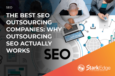 The Best SEO Outsourcing Companies: Why Outsourcing SEO Actually Works