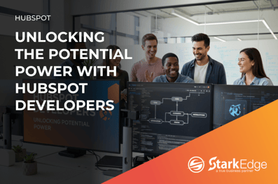 Unlocking The Potential Power With HubSpot Developers.