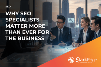 Why SEO Specialists Matter More Than Ever For The Business.