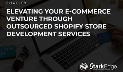 Grow Your Business with Shopify Store Development Services