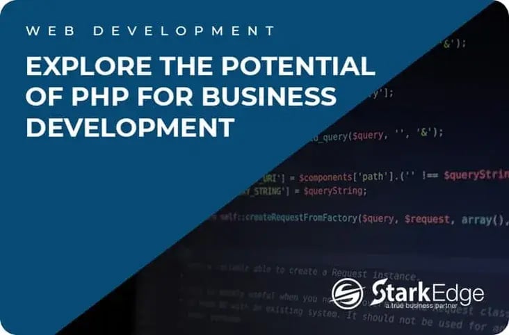 Explore the Potential of PHP for Business Development
