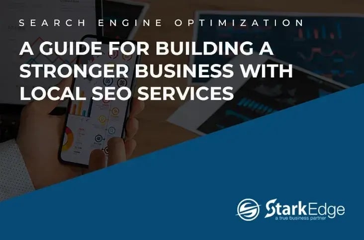 A Guide for Building a Stronger Business with Local SEO