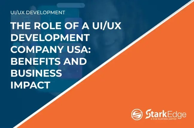 The Role of a UI/UX Development Company USA