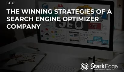 The Winning Strategies of A Search Engine Optimizer Company!