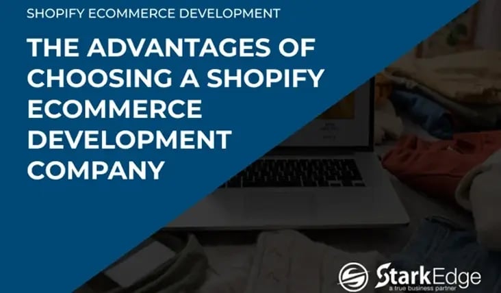 The Advantages of Choosing a Shopify Ecommerce