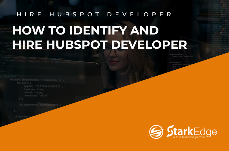 How to Identify and Hire HubSpot Developer